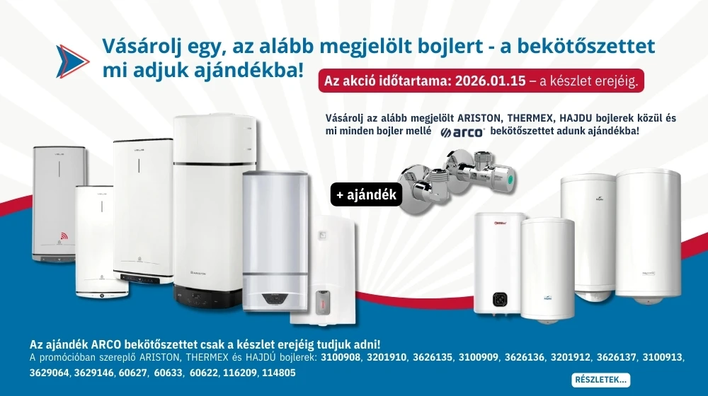 Vásárolj bojlert és a bekötőszettet mi adjuk ajándékba!