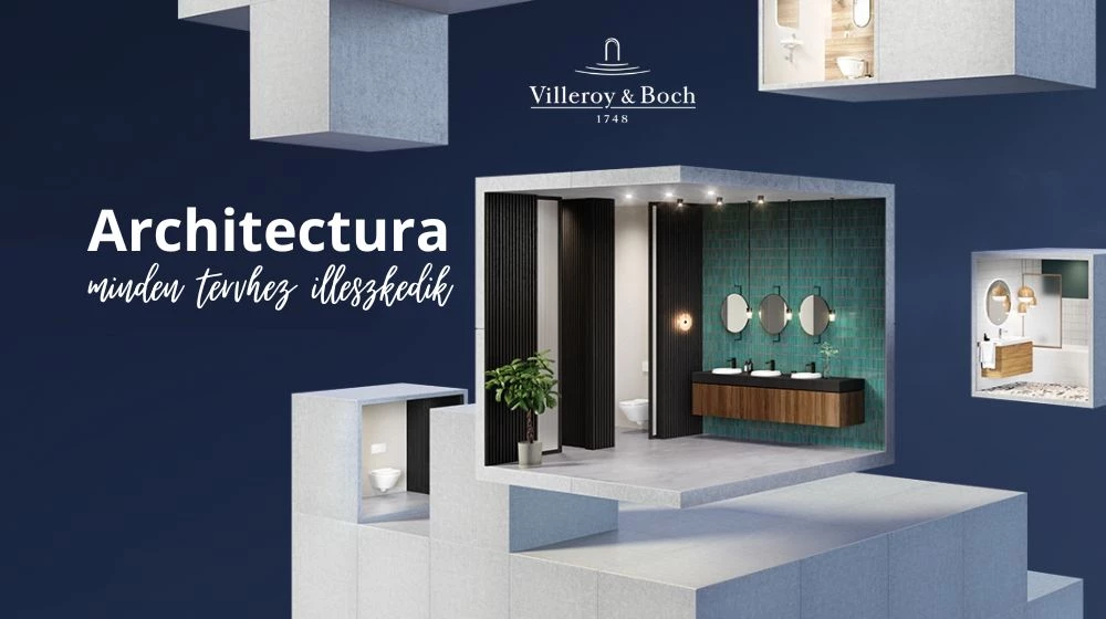 Bemutatkozik a minden tervbe beleilleszthető Architectúra termékcsalád a Villeroy & Boch-tól
