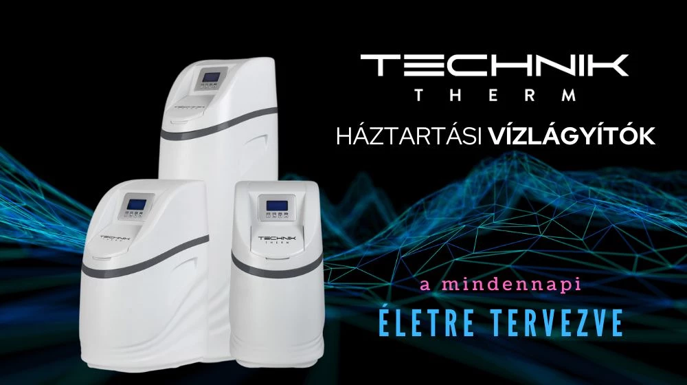 Háztartási vízlágyítók, a mindennapi életre tervezve